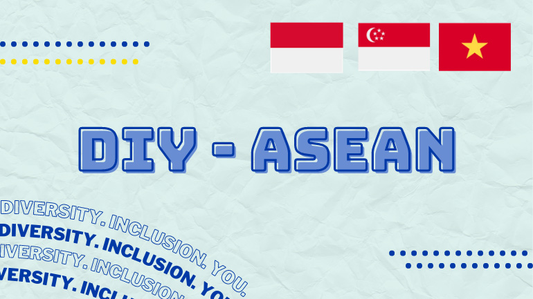 Tertiary Students from Indonesia, Vietnam and Singapore Collaborate - D.I.Y. ASEAN 2021